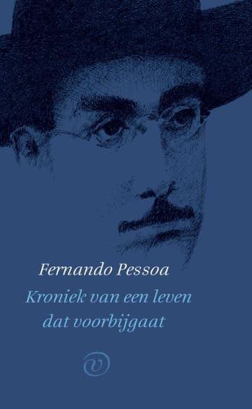 Kroniek van een leven dat voorbijgaat - Fernando Pessoa, Boeken, Verzenden, Zo goed als nieuw, Fernando Pessoa
