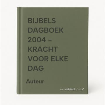 BIJBELS DAGBOEK 2004 - KRACHT VOOR ELKE DAG - Auteur, Verzenden, Gelezen, Auteur
