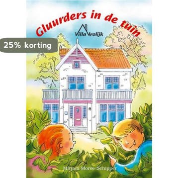 Gluurders in de tuin - Mirjam Moree-Schipper 9789059522121, Verzenden, Gelezen, Mirjam Moree-Schipper