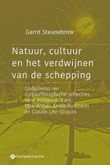 Natuur, Cultuur En Het Verdwijnen Van De Schepping | Nieuw, Ophalen of Verzenden, Nieuw, Gerrit Steunebrink