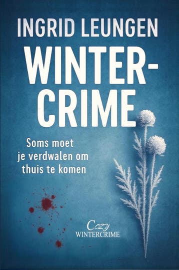 Wintercrime | Ingrid Leungen | Nieuw, Ophalen of Verzenden, Nieuw, Ingrid Leungen
