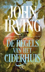 De regels van het ciderhuis 9789029541657 John Irving, Boeken, Verzenden, Gelezen, John Irving