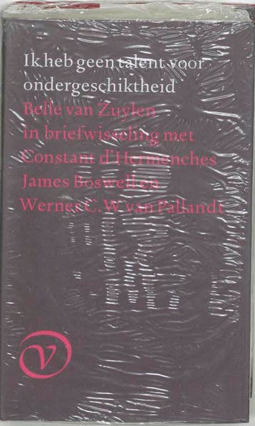 Ik heb geen talent voor ondergeschiktheid 9789028206557, Verzenden, Gelezen, B. van Zuylen