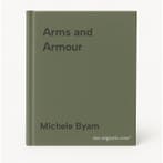 Arms and Armour 9780751364927 Michele Byam, Verzenden, Gelezen, Michele Byam