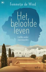 Het beloofde leven 9789044352108 Femmetje de Wind, Verzenden, Gelezen, Femmetje de Wind