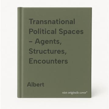 Transnational Political Spaces - Agents, Structures,, Boeken, Taal | Engels, Verzenden, Gelezen, Albert