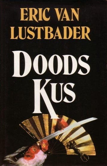 Doodskus - van Lustbader, Verzenden, Gelezen