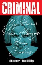 Criminal Volume 8: My Heroes Have Always Been Junkies, Verzenden, Nieuw