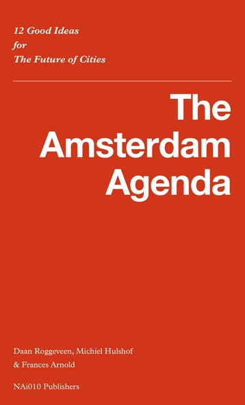 The Amsterdam Agenda - Frances Arnold 9789462085428, Verzenden, Zo goed als nieuw, Frances Arnold
