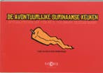 De avontuurlijke Surinaamse keuken 9789080548459 F. Rajjab, Verzenden, Gelezen, F. Rajjab