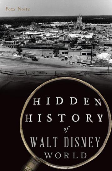 9781467156189 Hidden History- Hidden History of Walt Disn..., Verzenden, Nieuw, Foxx Nolte