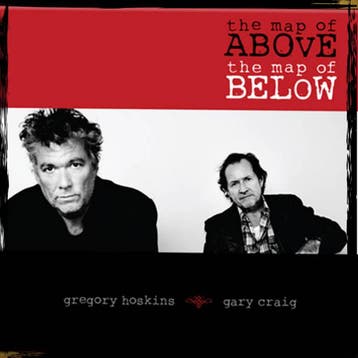 cd - Gregory Hoskins Gary Craig - The Map Of Above The Ma..., Verzenden, Zo goed als nieuw