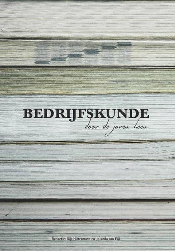 Bedrijfskunde door de jaren heen 9789082444001, Boeken, Verzenden, Gelezen