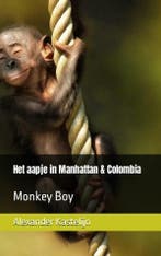 Het aapje in Manhattan & Colombia 9789464805109, Verzenden, Zo goed als nieuw, Alexander Kastelijn