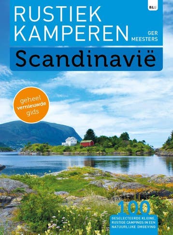 Rustiek kamperen Scandinavië / Rustiek Kamperen - Ger, Boeken, Verzenden, Gelezen, Ger Meesters