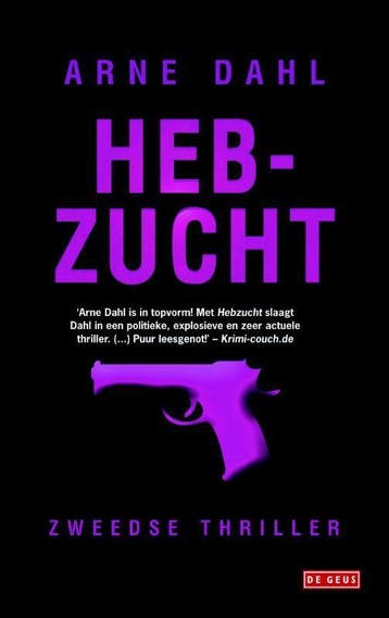 Hebzucht (Goed), Boeken, Verzenden, Gelezen, Arne Dahl