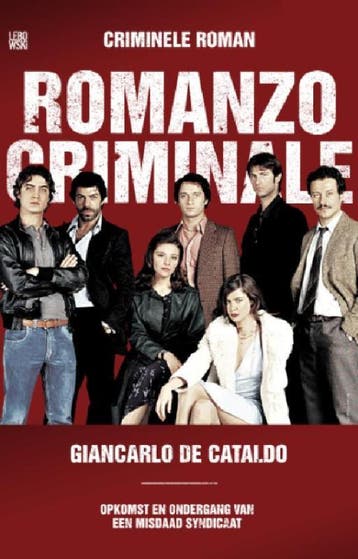 Romanzo criminale - Giancarlo de Cataldo 9789048811274, Verzenden, Gelezen, Giancarlo de Cataldo