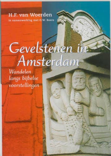 Gevelstenen in Amsterdam 9789058810373 H.F. van Woerden, Boeken, Verzenden, Zo goed als nieuw, H.F. van Woerden
