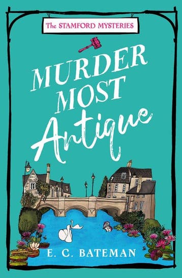The Stamford Mysteries- Murder Most Antique - E. C. Bateman, Verzenden, Zo goed als nieuw, E. C. Bateman