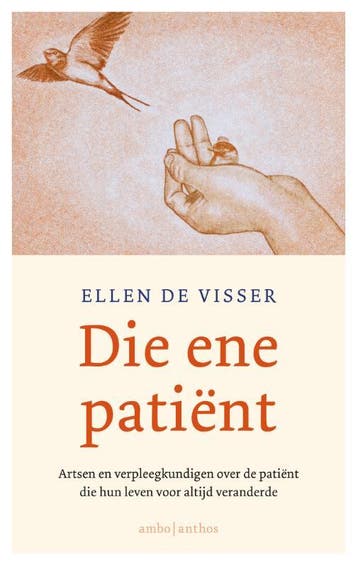 Die ene patiënt - Ellen de Visser 9789026357923, Verzenden, Gelezen, Ellen de Visser