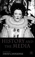History and the Media 9780230517806 D. Cannadine, Verzenden, Gelezen, D. Cannadine