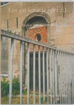 Een gat waar je hart zit 9789066656642 B.J. van Kesteren, Boeken, Verzenden, Gelezen, B.J. van Kesteren