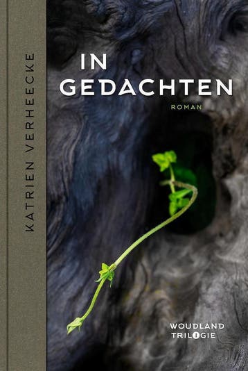 In gedachten / Woudlandtrilogie / 1 - Katrien Verheecke, Verzenden, Gelezen, Katrien Verheecke