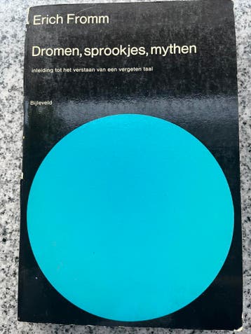 Dromen, sprookjes, mythen, Boeken, Gelezen, Verzenden, Persoonlijkheidsleer, Erich Fromm