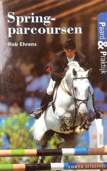 Springparcoursen / Paard & praktijk - R. Ehrens, Verzenden, Gelezen, R. Ehrens