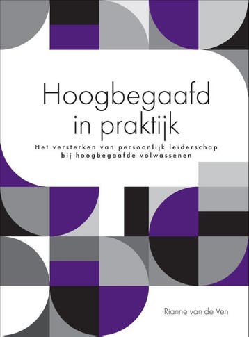 Hoogbegaafd In Praktijk | Rianne Ven | Nieuw, Boeken, Psychologie, Ophalen of Verzenden, Nieuw, Rianne Ven
