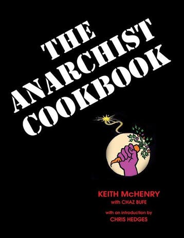 9781937276768 The Anarchist Cookbook Keith Mchenry, Verzenden, Nieuw, Keith Mchenry