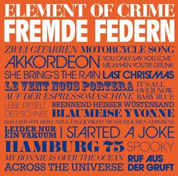 cd - Element Of Crime - Fremde Federn, Verzenden, Zo goed als nieuw
