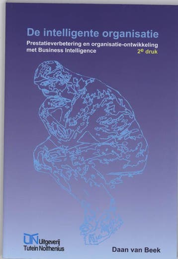 De intelligente organisatie - D. van Beek 9789072194817, Verzenden, Gelezen, D. van Beek