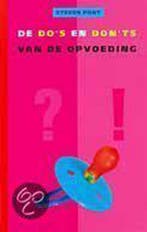 De dos en donts van de opvoeding 9789026927942 S. Pont, Verzenden, Gelezen, S. Pont