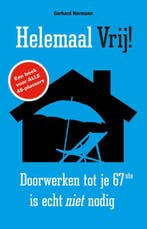 Helemaal vrij! 9789089752437 Gerhard Hormann, Boeken, Verzenden, Gelezen, Gerhard Hormann