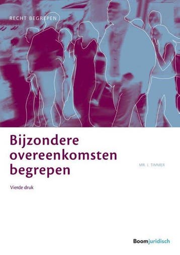 9789462903517 Recht begrepen  -   Bijzondere overeenkomst..., Boeken, Verzenden, Zo goed als nieuw, I. Timmer