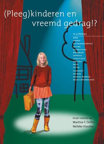 (Pleeg)kinderen en vreemd gedrag !? - M..F. Delfos, Verzenden, Zo goed als nieuw, M..F. Delfos
