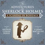 A Scandal in Bohemia - The Adventures of Sherlock Holmes, Boeken, Verzenden, Zo goed als nieuw, P. James Macaluso