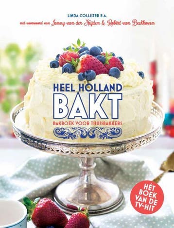 Heel Holland bakt 9789021564326, Boeken, Kookboeken, Verzenden, Gelezen