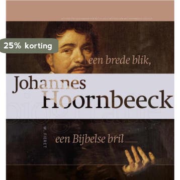 Johannes hoornbeeck - Dr. W. Fieret 9789087187064, Boeken, Verzenden, Gelezen, Dr. W. Fieret