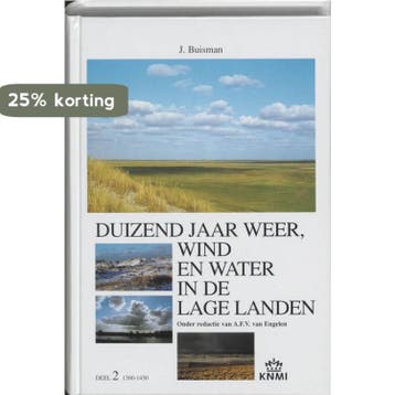 Duizend jaar weer wind en water in de Lage Landen - deel 2:, Verzenden, Gelezen, Jan Buisman