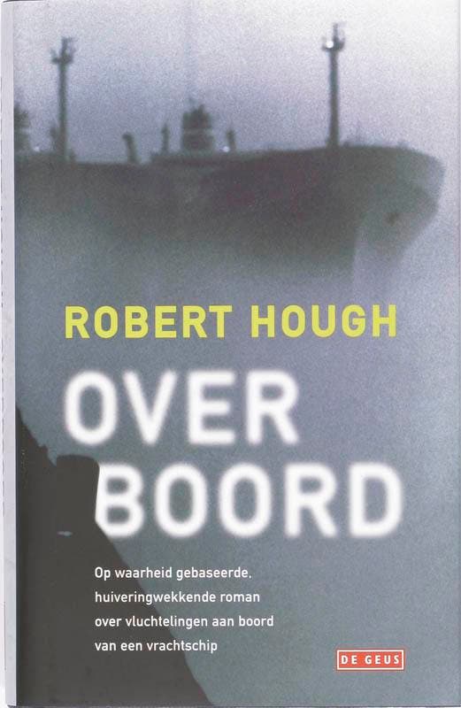 Overboord 9789044507102 R. Hough, Boeken, Romans, Zo goed als nieuw, Verzenden