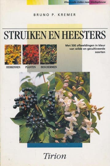Tirion natuur Struiken en heesters in veld en tuin / Tirion, Boeken, Verzenden, Gelezen, B.P. Kremer