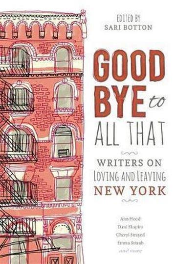 Goodbye to All That 9781580054942 Sari Botton, Verzenden, Gelezen, Sari Botton