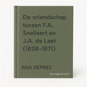 De vriendschap tussen F.A. Snellaert en J.A. de Laet, Boeken, Verzenden, Zo goed als nieuw, ADA DEPREZ