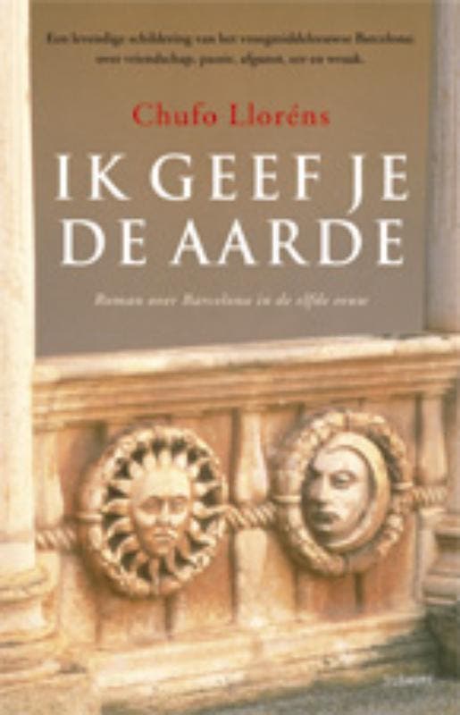 Ik geef je de aarde 9789021866826 Chufo Llorens, Boeken, Romans, Gelezen, Verzenden