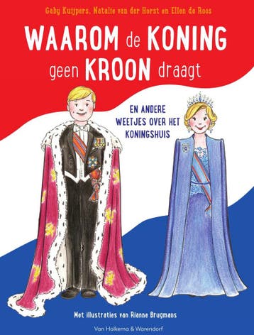 Waarom de koning geen kroon draagt (9789000358144), Verzenden, Nieuw