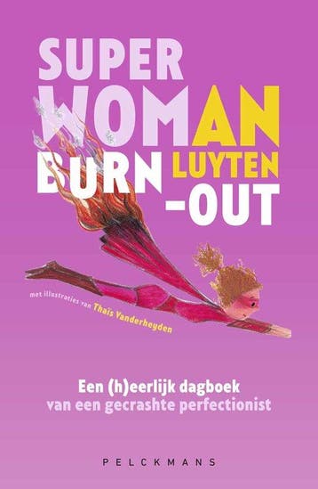 9789463839808 Superwoman burn-out | Tweedehands, Verzenden, Zo goed als nieuw, An Luyten