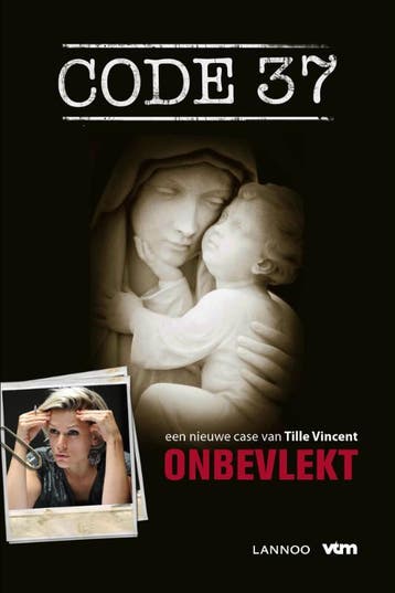 Onbevlekt / Code 37 9789401420051 Tille Vincent, Verzenden, Zo goed als nieuw, Tille Vincent
