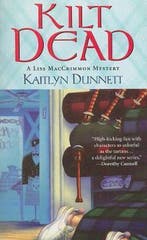 Kilt Dead 9780758216441 Kaitlyn Dunnett, Verzenden, Zo goed als nieuw, Kaitlyn Dunnett